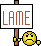 :lame: